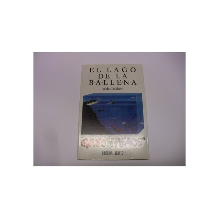 El Lago De La Ballena (Primera edición)
